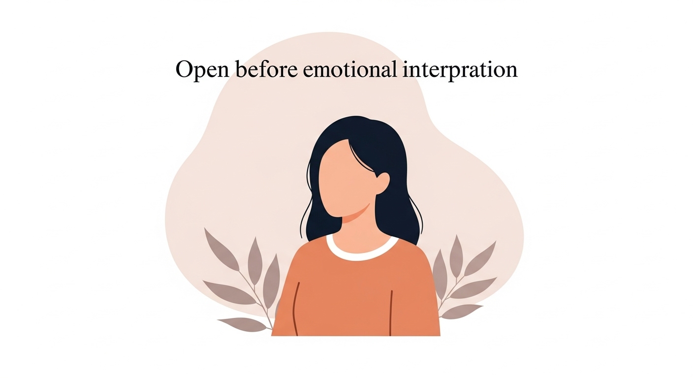 감정을 바로 해석하고 결론 내려버리는 습관