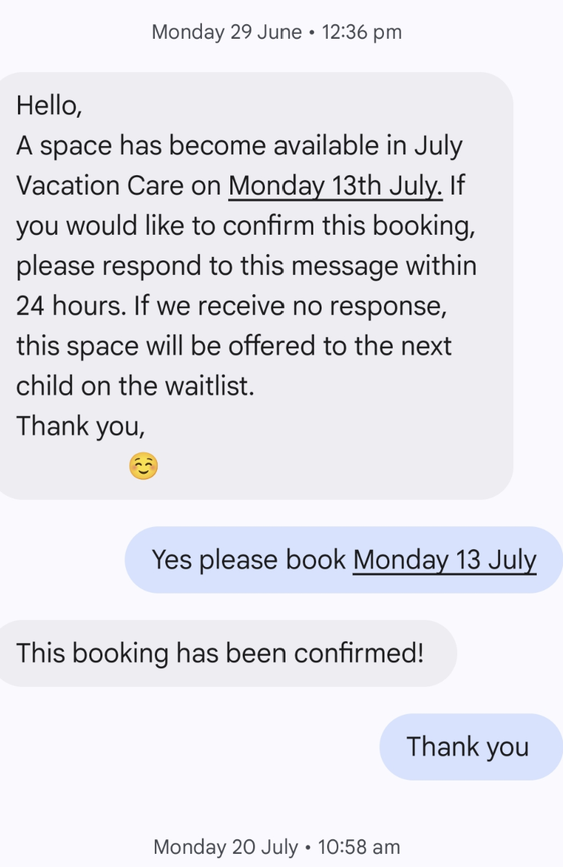 OSHC Vacation Care 에 자리가 났을 때 받은 문자
