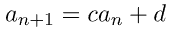 유형 3. $$a_{n+1} = ca_n + d $$