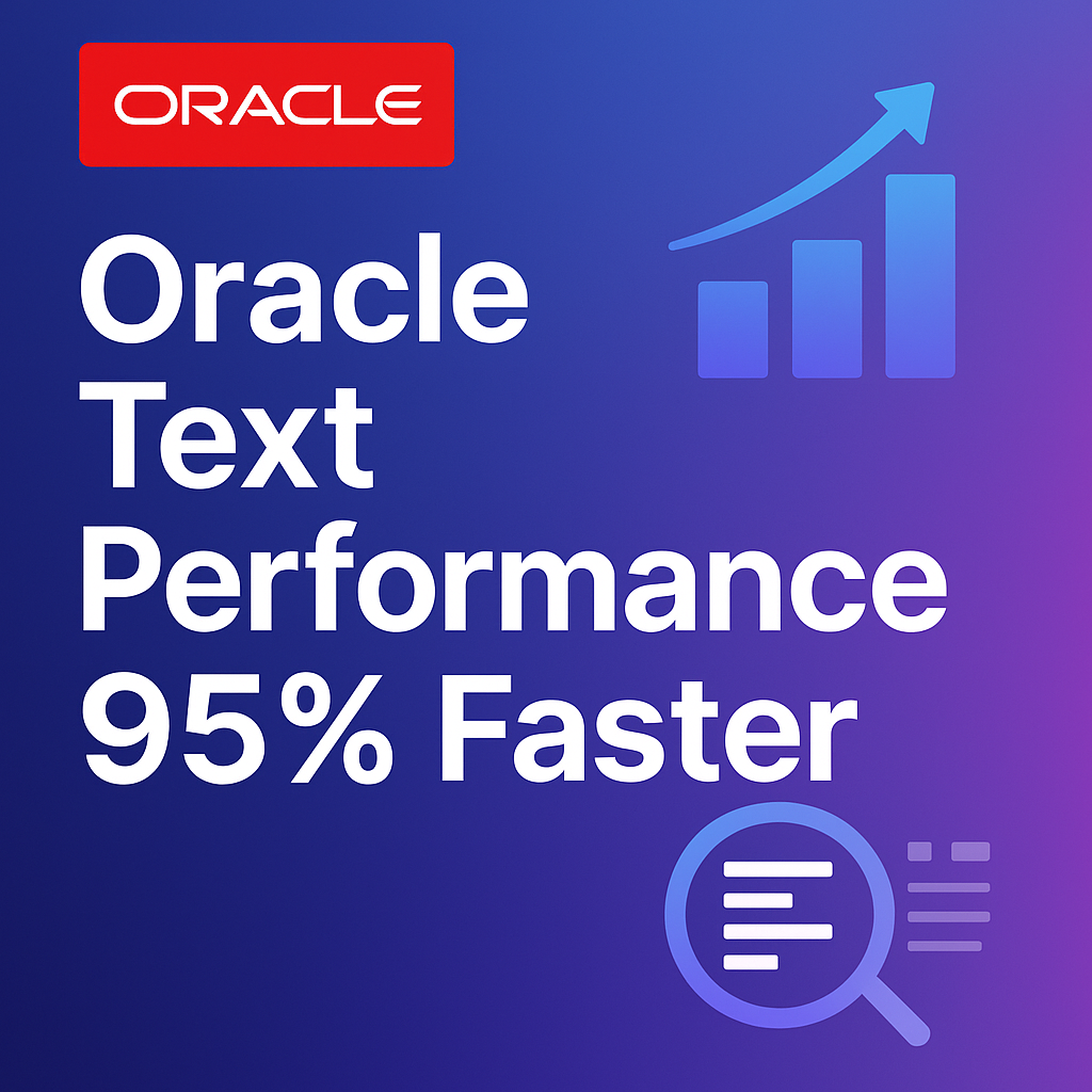 Oracle Text search performance optimization guide showing 95% speed improvement with database tuning techniques