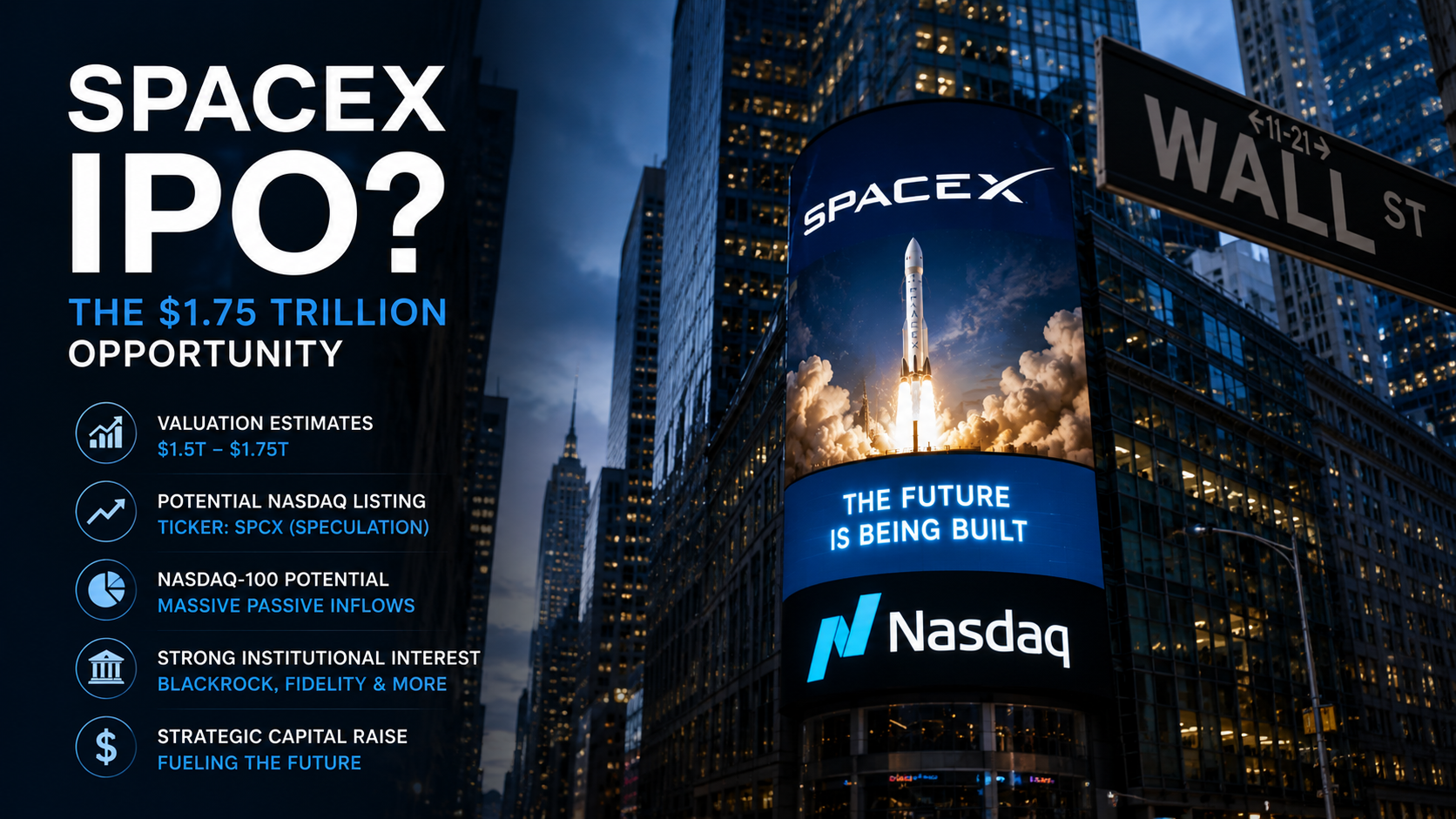 SpaceX IPO concept displayed in a Wall Street financial district with Nasdaq market visuals