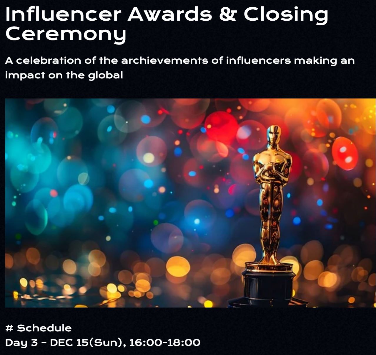 글로벌인플루언서엑스포 2024의 주요 프로그램 및 일정 Day 3 - Influencer Awards&amp;#44; Closing Ceremony