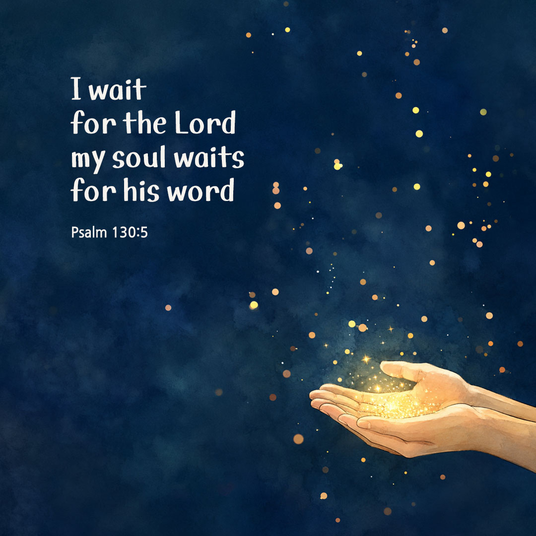 Today's Bible verse card Psalm 130:5 scripture image