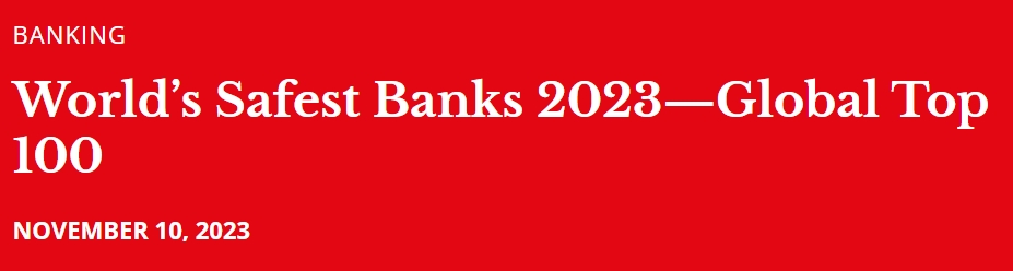 세계에서 제일 안전한 은행 순위 World&rsquo;s Safest Banks 2023&mdash;Global Top 100