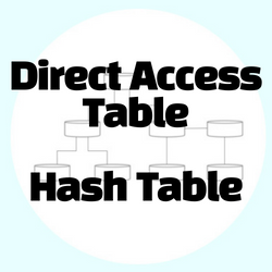 Direct Access Table과 Hash Table