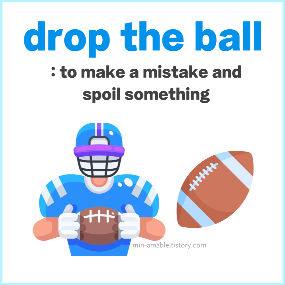drop the ball의미