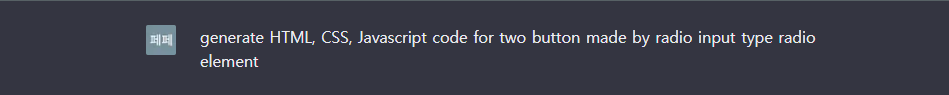 generate-HTML,-CSS,-Javascript-code-for-two-button-made-by-radio-input-type-radio-element.