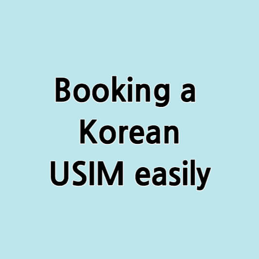 booking a Korean USIM easily