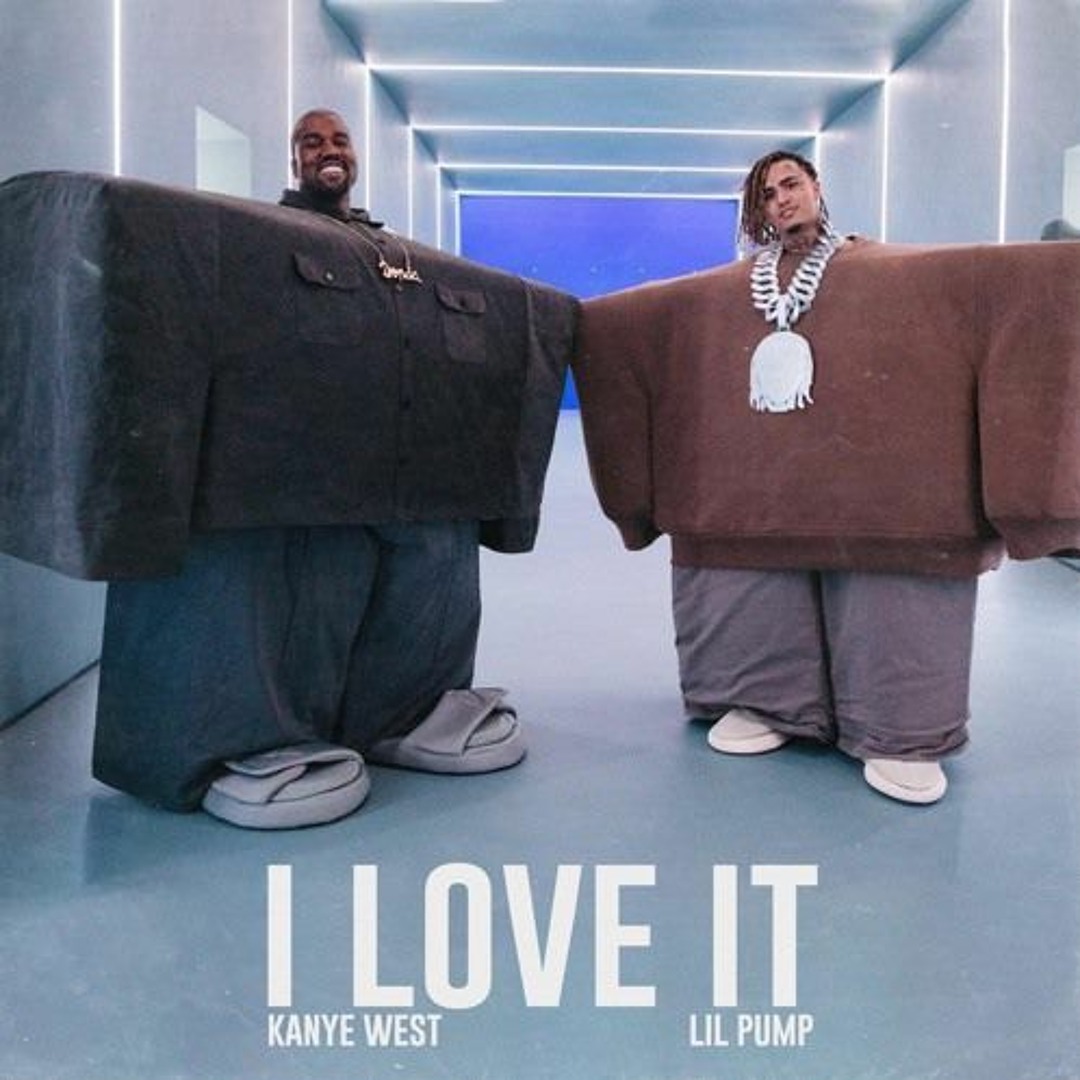 Kanye West & Lil Pump(칸예웨스트, 릴펌) - I Love It (가사/해석/듣기)