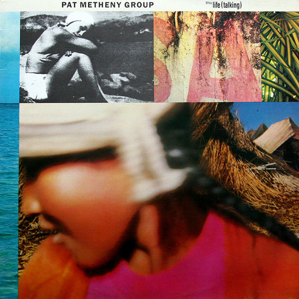 펫 메스니 그룹(Pat Metheny Group) &mdash; Still Life (Talking) (1987) 앨범 커버 이미지