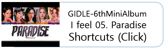 Paradise Shortcuts GIDLE