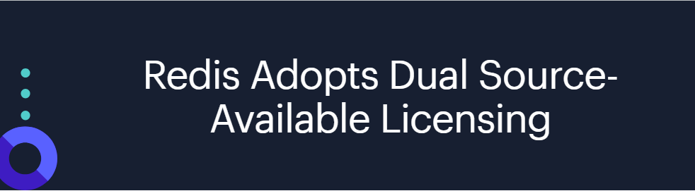 Redis가 채택한 이중 소스 사용 가능 Licensing의 주요 변화(이미지출처- 공식 redis Blog)