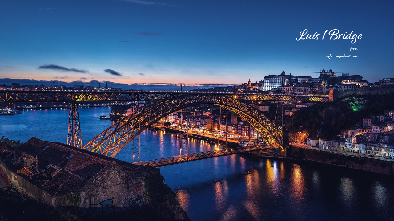 09 포르투갈 C - Lu&iacute;s I Bridge 도시야경배경화면