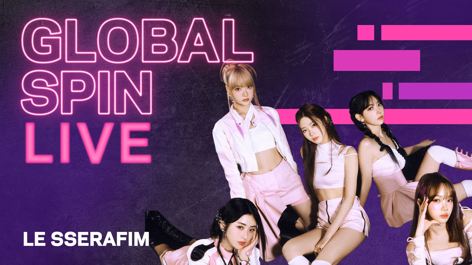 '글로벌 스핀 라이브' 퍼펙트 나이트