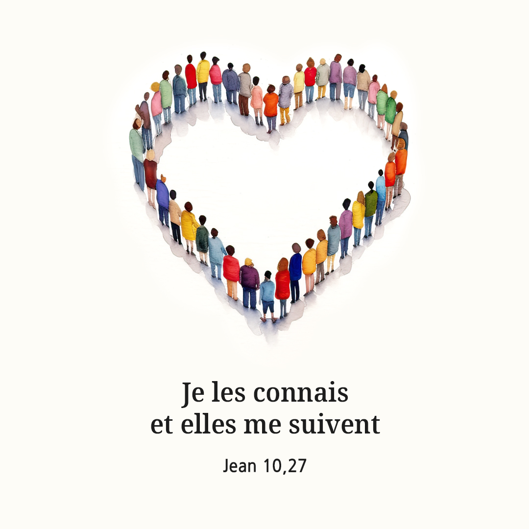 Je les connais&#44; et elles me suivent. (Jean 10&#44;27)