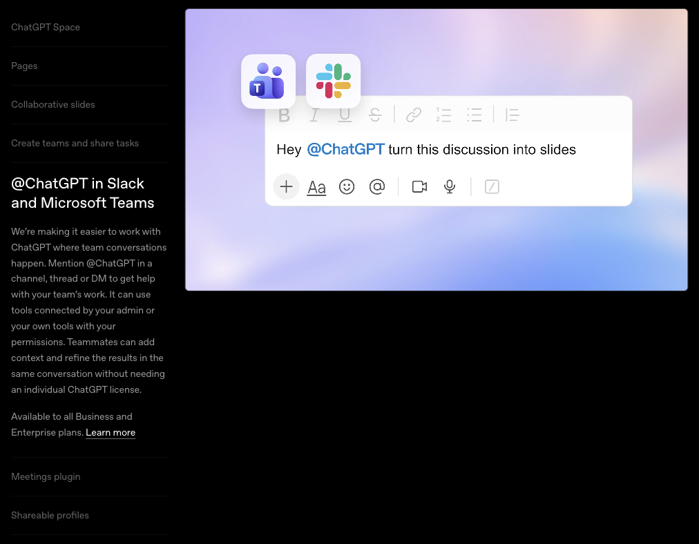오픈AI DevDay 리캡의 @ChatGPT in Slack and Microsoft Teams 항목, Business와 Enterprise 요금제 대상