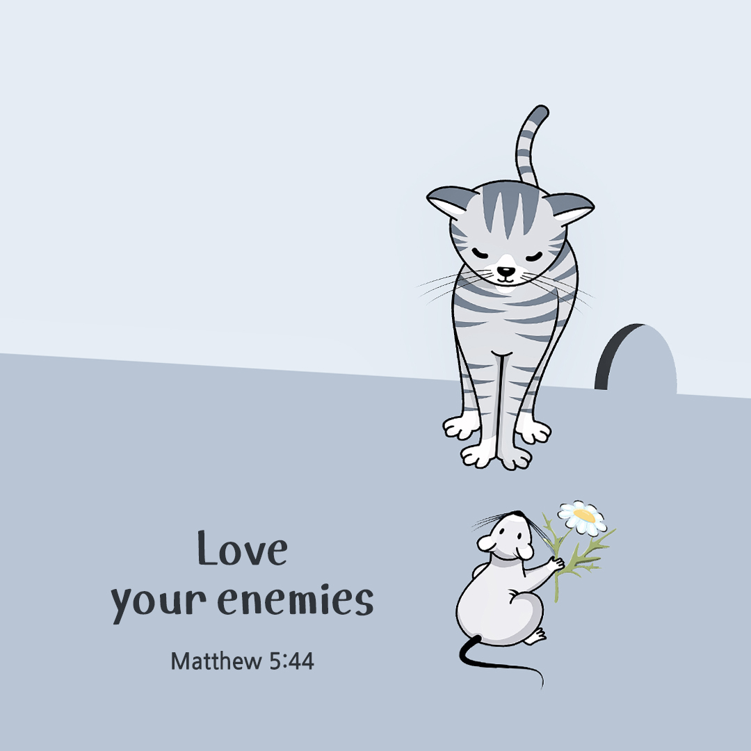 Love your enemies. (Matthew 5:44) by pieonane Daily Bible quote image