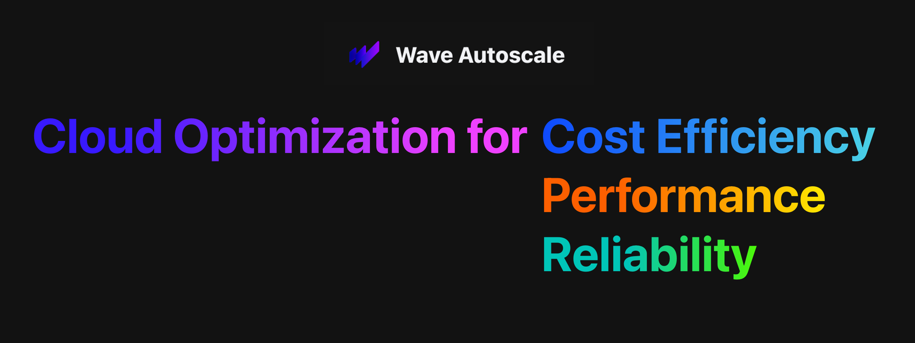 WaveAutoscale - Cloud Optimization for Cost Efficiency, Performance, Reliability