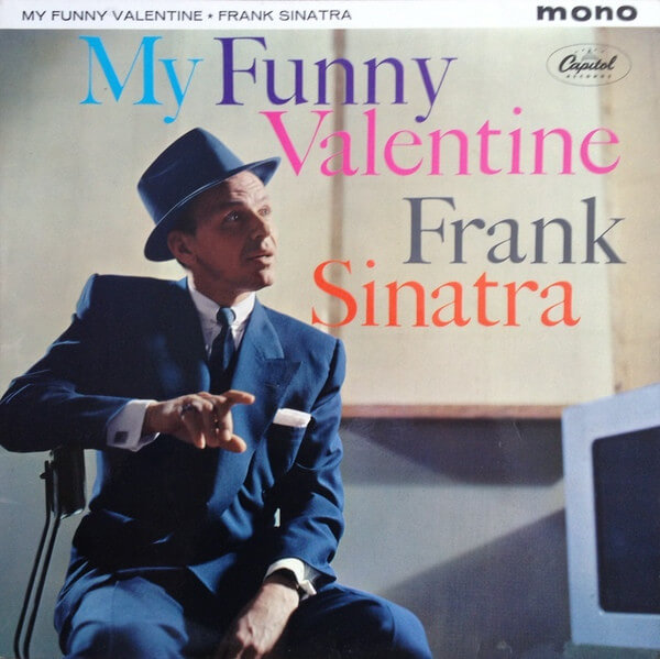My Funny Valentine을 노래한 시나트라