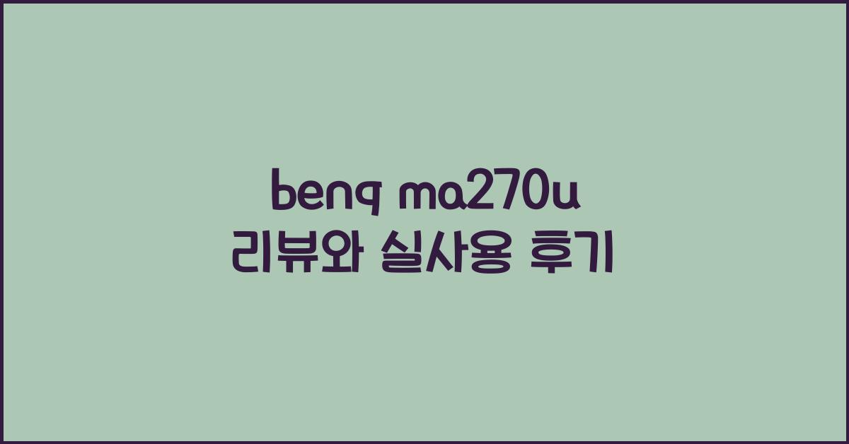 benq ma270u