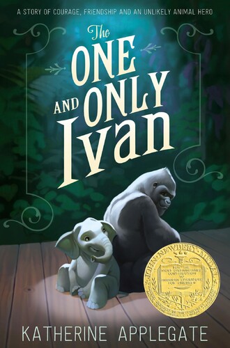"The&nbsp;One&nbsp;and&nbsp;Only&nbsp;Ivan"&nbsp;by&nbsp;Katherine&nbsp;Applegate&nbsp;(2013)