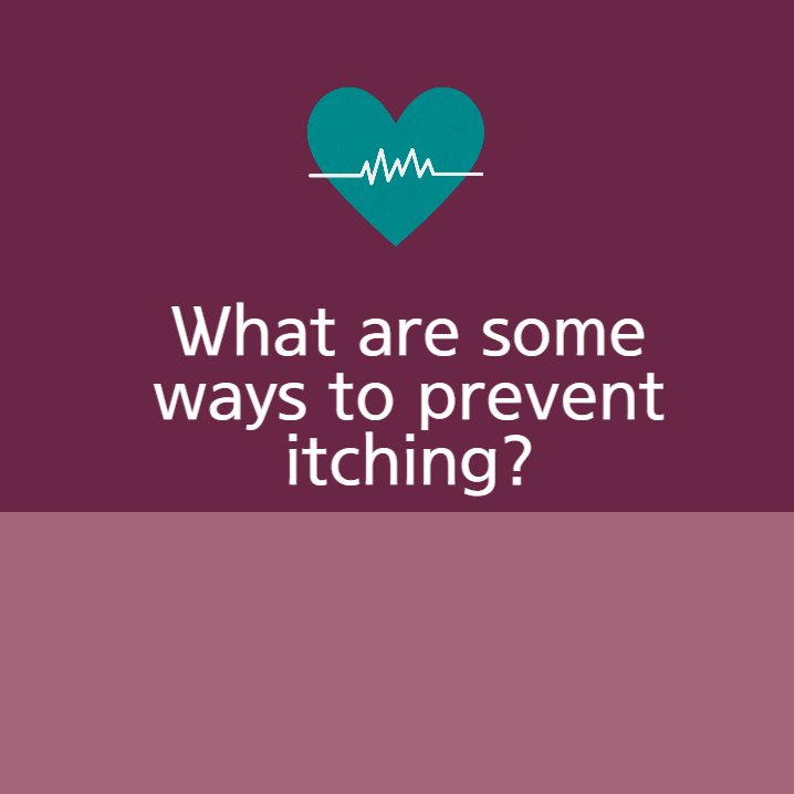 What are some ways to prevent itching? Thumbnail image