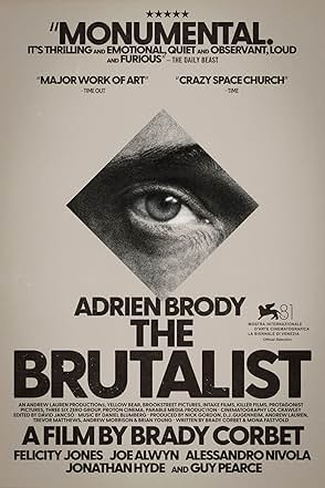 영화 &amp;#39;브루탈리스트(The Brutalist)&amp;#39; 관람평 : 건축과 인간을 탐구하는 대서사시