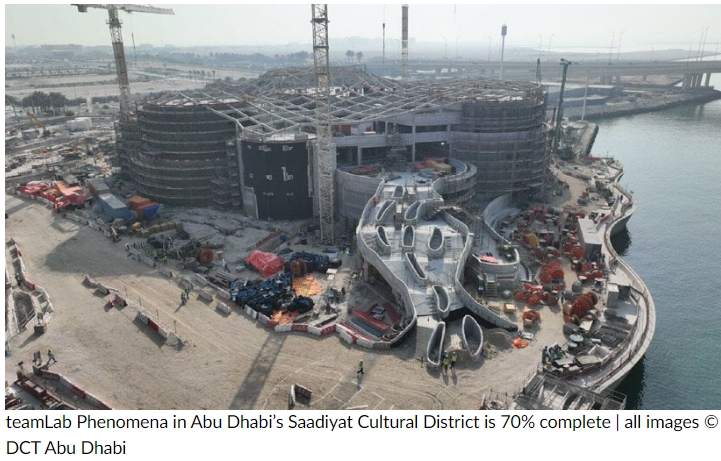 [세계의 건축] 팀랩&nbsp;피노메나&nbsp;아부다비 건설현장 르포 VIDEO: Multi-sensory 'teamLab phenomena' art venue in abu dhabi reaches 70% completion
