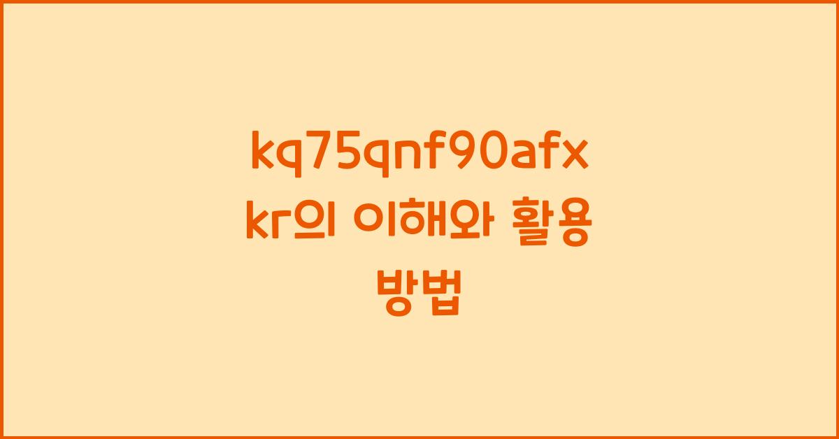 kq75qnf90afxkr
