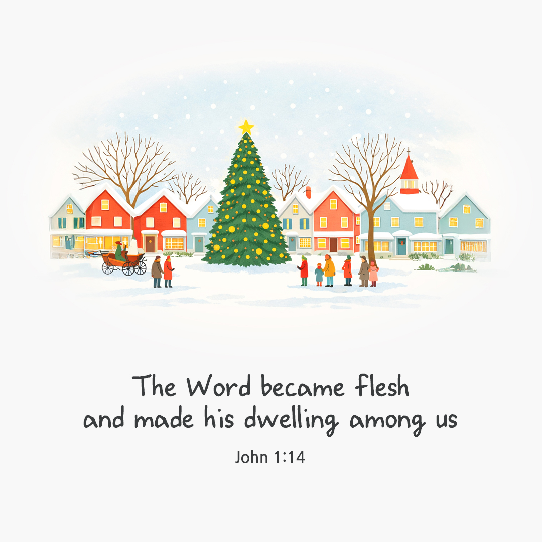 The Word became flesh and made his dwelling among us. (John 1:14) by pieonane Daily Bible quote image