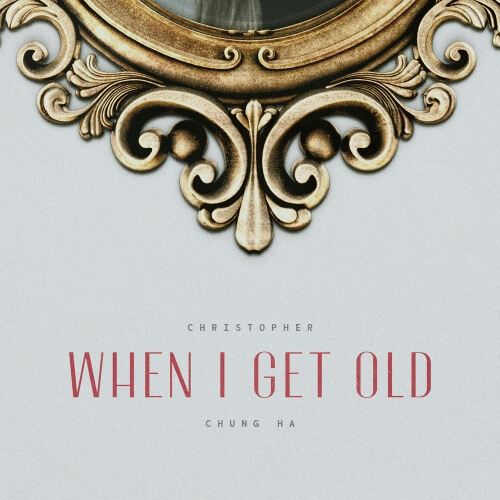 When i get old