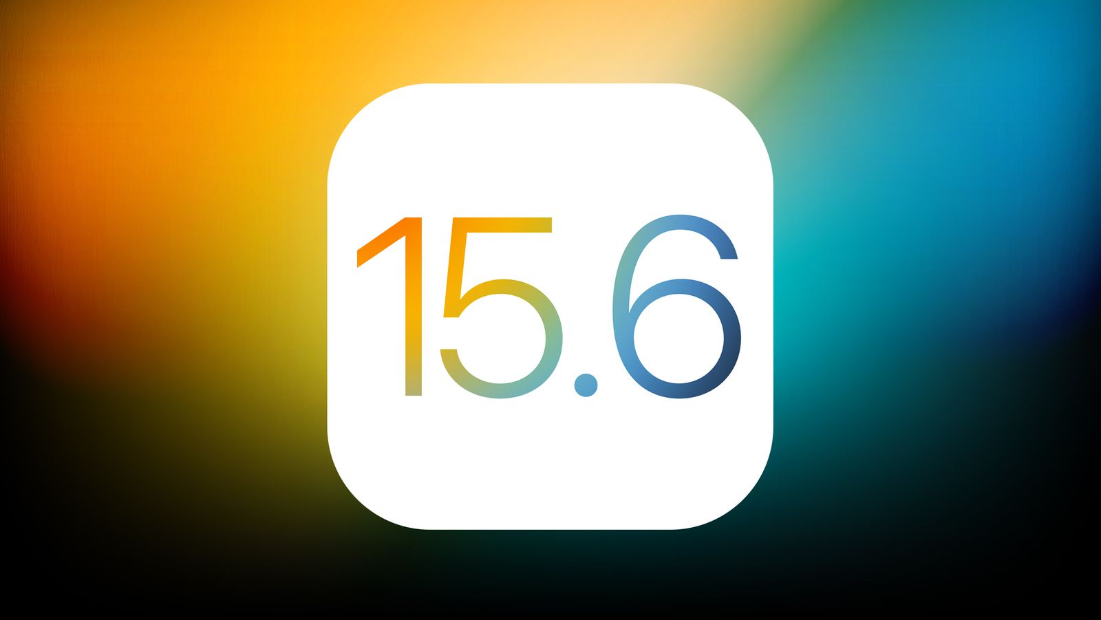 iOS15.6