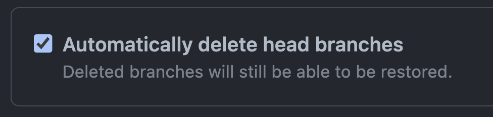 After pull requests are merged, you can have head branches deleted automatically.
