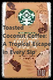 Toasted Coconut Coffee