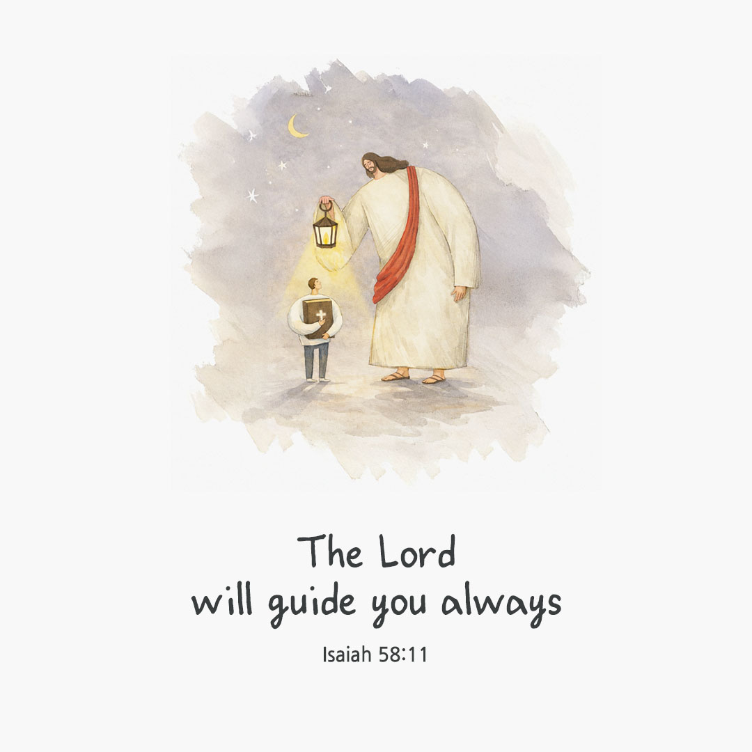 The Lord will guide you always. (Isaiah 58:11) pieonane Daily Bible quote image