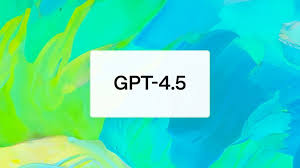CHATGPT 4.5