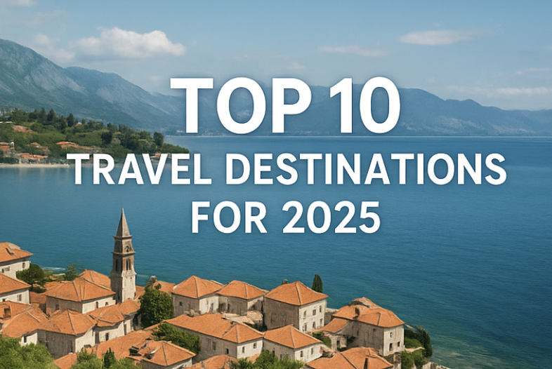 2025년, 놓치면 후회할 해외 여행지 TOP 10
