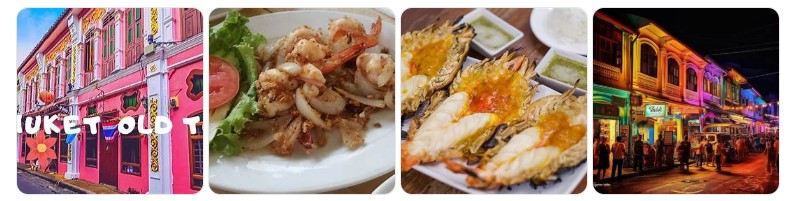 푸켓 올드타운 건축물, 해산물 요리, 야시장 풍경이 담긴 이미지