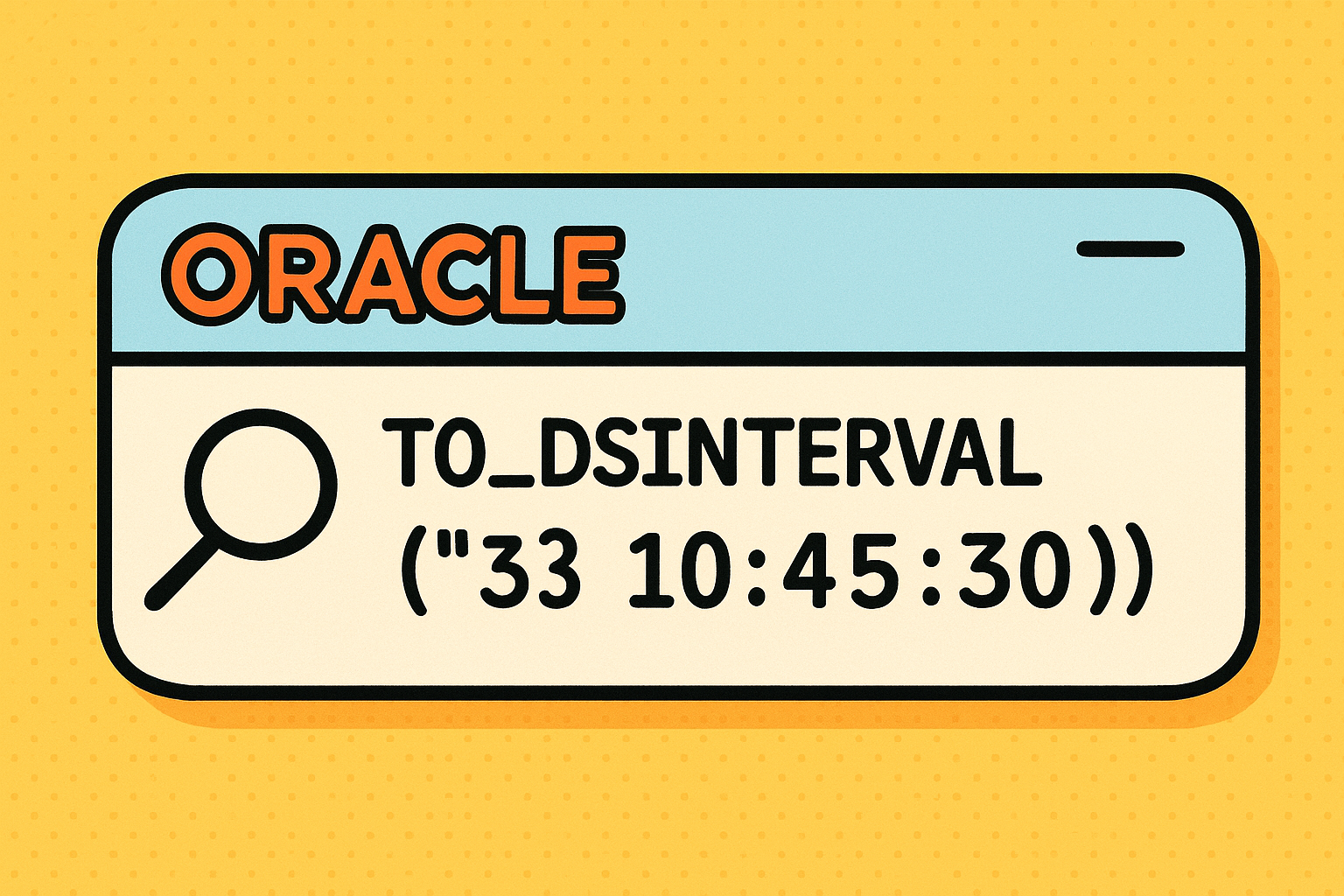 오라클 TO_DSINTERVAL() 함수 완전 정복: 일/시간 간격 처리 마스터하기