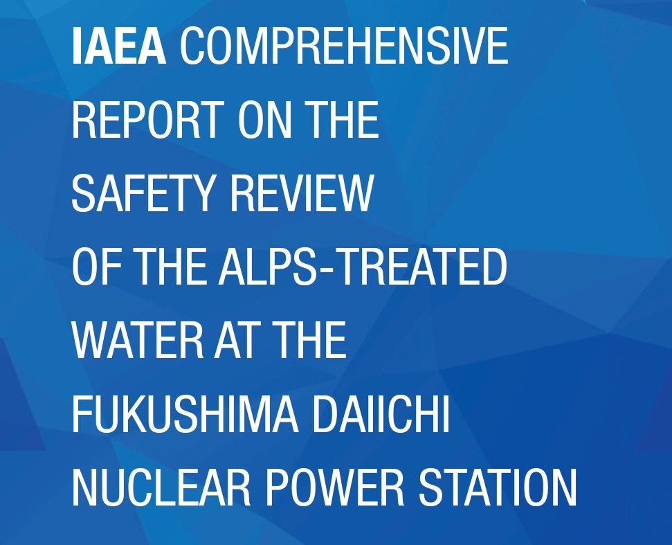 ALPS 설비 사진과 최근 IAEA에서 발표한 후쿠시마 방사능 방류 계획 검토 보고서 표지