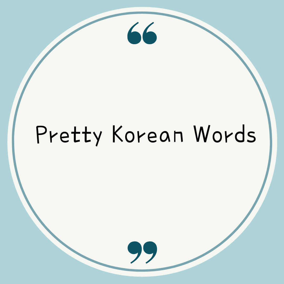 pretty korean words