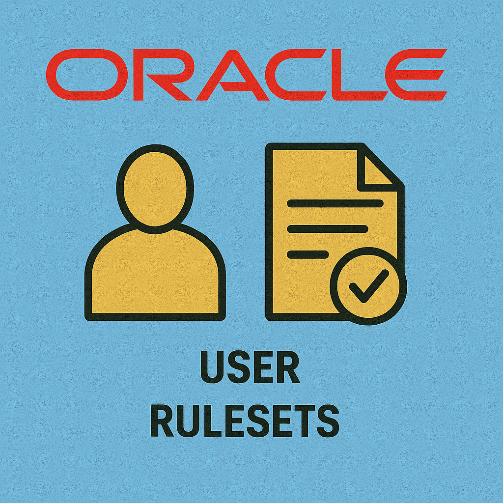 USER_RULESETS 완전 해설 : 사용자 정의 룰셋(Ruleset)의 구조와 실무 활용