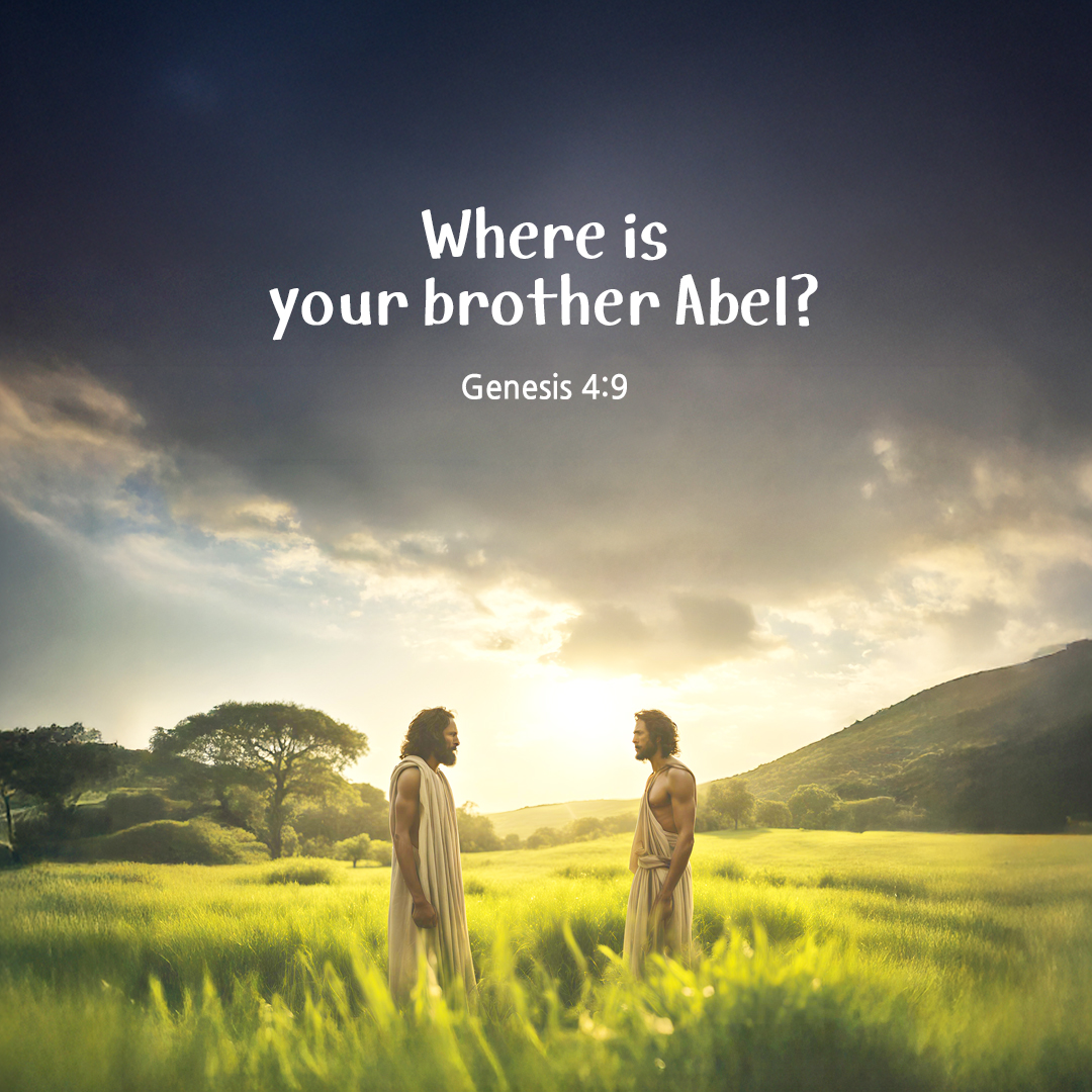 Where is your brother Abel? (Genesis 4:9) by pieonane Daily Bible quote image