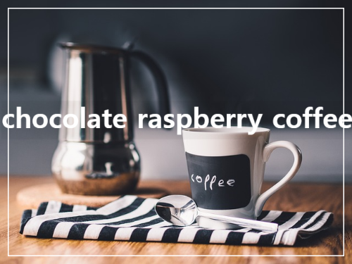 chocolate raspberry coffee