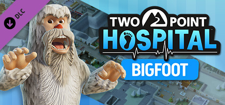 투 포인트 호스피탈(Two Point Hospital) Bigfoot