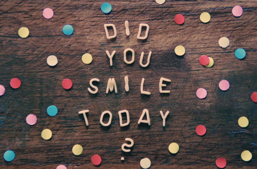 did-you-smile-today