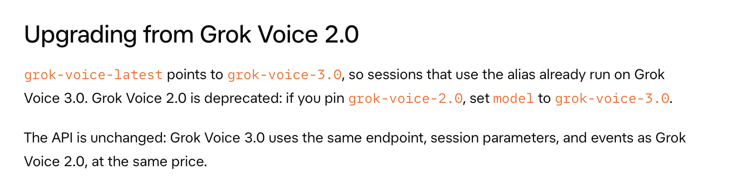xAI 문서 Upgrading from Grok Voice 2.0 문단: grok-voice-latest는 3.0을 가리키고, 2.0을 고정했다면 model을 grok-voice-3.0으로 바꾸고, API는 같고 가격도 같다는 설명