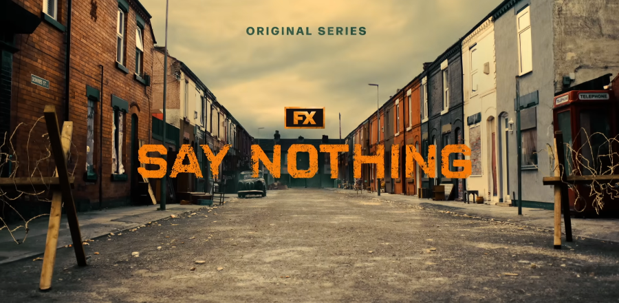 세이 나씽 (Say Nothing) : 등장인물 및 출연진, OTT 정보, 공식영상 다시보기, 결말예측 원작, 관람평 기대평 평점, 포토 리뷰