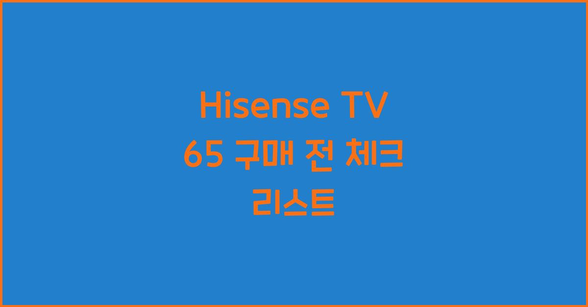 hisense tv 65
