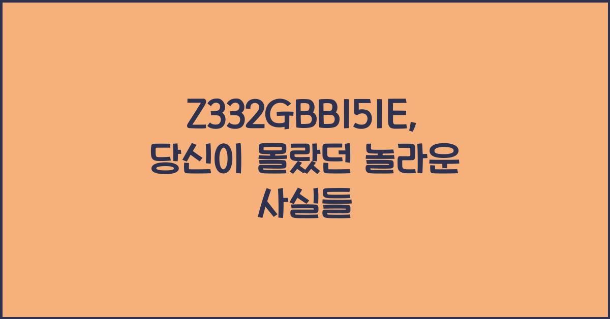 Z332GBB151E